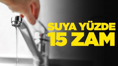 Suya yüzde 15 zam