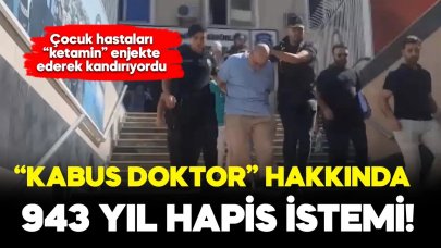 "Kabus doktor" hakkında 943 yıl 9 ay hapis istemi