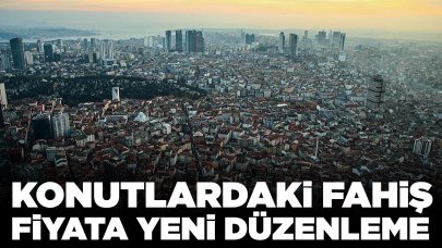 Ticaret Bakanlığı harekete geçti: Konut fiyatlarındaki 'fahiş fiyat' için yeni önlem