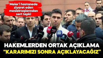 Hakem Arda Kardeşler: Alacağımız kararları size açıklayacağız
