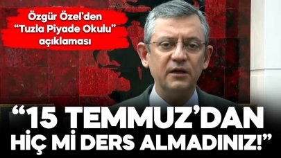 Özgür Özel: 15 Temmuz'dan hiç mi ders almadınız!