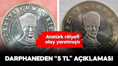 Darphane'den "5 TL'lik hatıra paralardaki Atatürk rölyefinin benzemediği" iddialarına yanıt