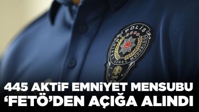 Ali Yerlikaya duyurdu: 445 aktif emniyet mensubu FETÖ'den açığa alındı