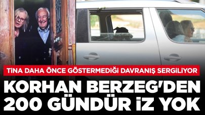 Korhan Berzeg'den 200 gündür iz yok: Tina daha önce göstermediği davranış sergiliyor