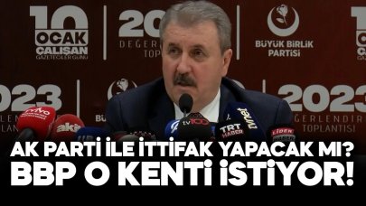 BBP ile AK Parti ittifak yapacak mı? Destici o kenti istiyor!