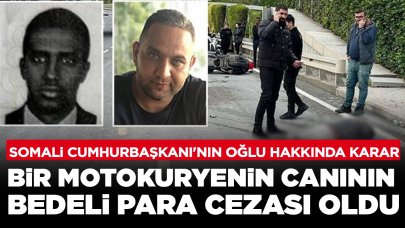 Somali Cumhurbaşkanı'nın oğlu hakkında karar