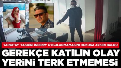 Yargıtay 'takdiri indirim' uygulanmamasını hukuka aykırı buldu, kararı bozdu: Gerekçe katilin olay yerini terk etmemesi