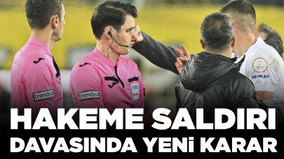 Hakem Halil Umut Meler'e saldırı davasında yeni karar