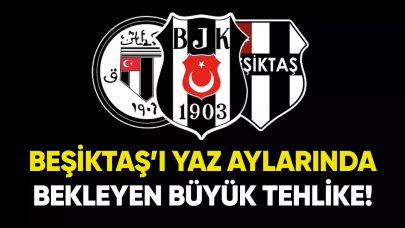 Beşiktaş'ı transferde bekleyen büyük tehlike!