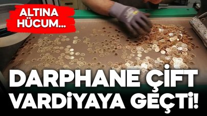 Darphane çifte vardiya yapıyor!