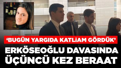 Mahkeme eski kararında direndi: Nazlı Sinem Erköseoğlu davasında üçüncü kez beraat