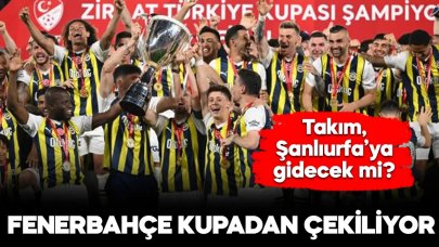 Fenerbahçe Türkiye Kupası'ndan çekiliyor!