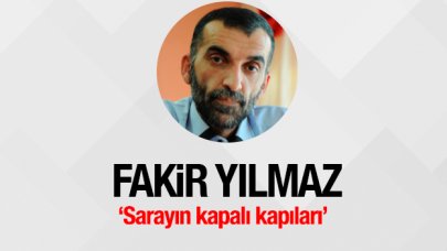 Sarayın kapalı kapıları
