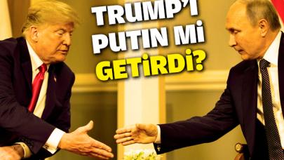 Trump'ı Putin mi getirdi?