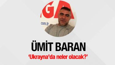 Ukrayna'da neler olacak?