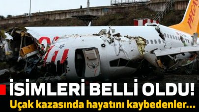 Son dakika... Uçak kazasında ölenlerin isimleri belli oldu!