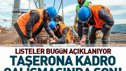 Taşerona kadro çalışmasında sona gelindi