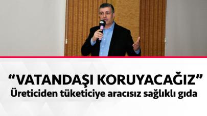 Üreticiden tüketiciye aracısız sağlıklı gıda