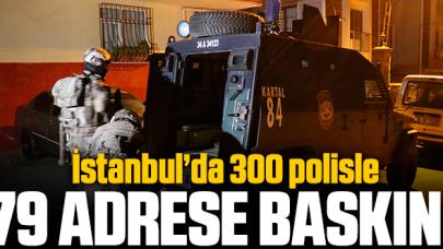 Pendik'te 79 adrese uyuşturucu operasyonu!
