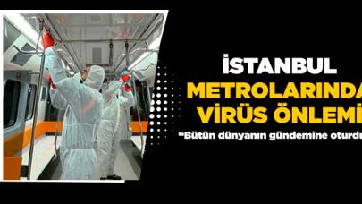 İstanbul metrolarında ''virüs'' önlemi