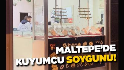 Maltepe'de kuyumcu soygunu! Yarım kilo altınla kaçtılar
