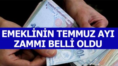 Emeklinin temmuz ayı zammı belli oldu