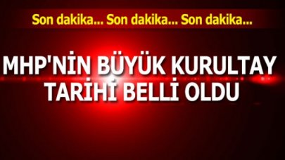 MHP 13. Olağan Büyük Kurultayı 21 Mart 2021'de yapılacak