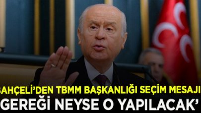 Bahçeli: Cumhur İttifakı’nın gereği neyse o yapılacaktır