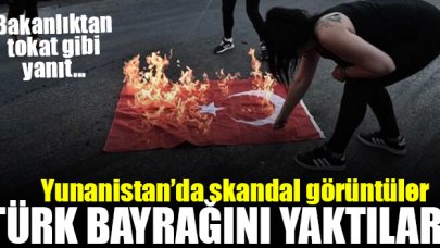 Yunanistan'da Türk bayrağı yakıldı! Dışişleri Bakanlığı'ndan tokat gibi yanıt