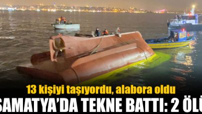 Samatya açıklarında balıkçı teknesi battı: 2 ölü