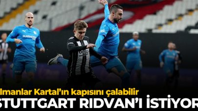 Stuttgart Rıdvan'ın peşini bırakmıyor