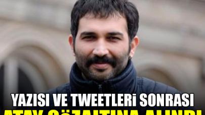 Barış Atay gözaltına alındı!