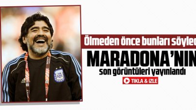Efsane futbolcu Diego Maradona’nın son görüntüleri kamerada