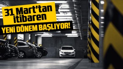 31 Mart'ta başlıyor! 120 metrekare daire için 1 otopark zorunluluğu