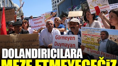 Dolandırıcılara meze etmeyeceğiz