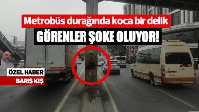 Güzelyurt metrobüs durağındaki delik görenleri şoke etti!