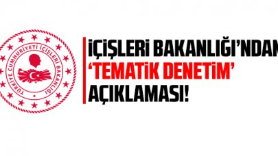 İçişleri Bakanlığı: 'Yeme içme yerlerine yönelik “Tematik Denetimler”  devam ediyor'