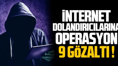 Phishing (oltalama) dolandırıcılarına operasyon: 9 gözaltı