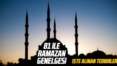 İçişleri Bakanlığı'ndan 81 ile Ramazan genelgesi! İşte alınan tedbirler...