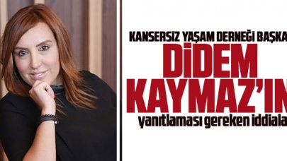 Kansersiz Yaşam Derneği Başkanı'nın cevaplaması gereken iddialar