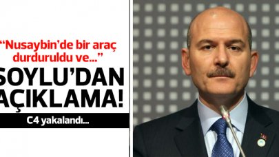 İçişleri Bakanı Süleyman Soylu'dan Soylu'dan açıklama: c4 ele geçirildi