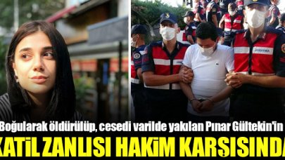 Pınar Gültekin'in katil zanlısı hakim karşısında