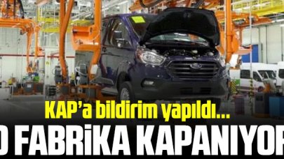 Ford Otosan fabrikası kapanıyor