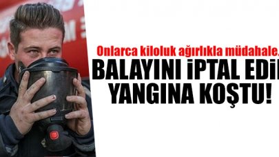 Ahmet Davşan balayını iptal edip yangına koştu
