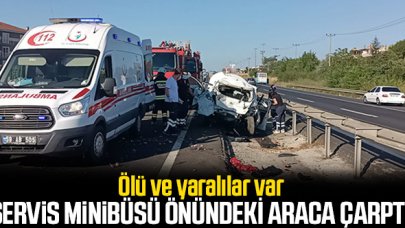 Tekirdağ'da servis minibüsü önündeki otomobile çarptı: 2 ölü, 4 yaralı