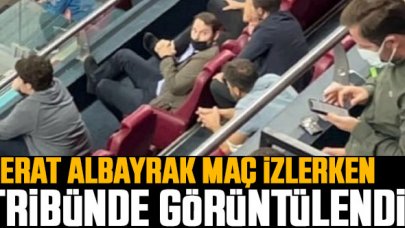 Berat Albayrak tribünde görüntülendi!