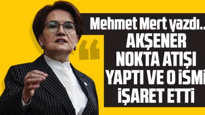 Meral Akşener nokta atışı yaptı… Hikmet Çetin’i işaret etti…
