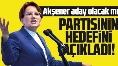 Meral Akşener: Cumhurbaşkanı adayı değilim, hedef birinci parti olmak