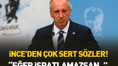 İnce'den çok sert tepki!