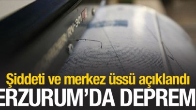 Erzurum'da deprem